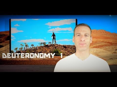 Deuteronomy Chapter 1 Summary and What God Wants From Us