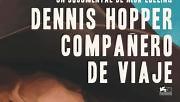 Dennis Hopper compañero de viaje