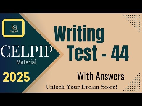 Master CELPIP Writing Test - 44 | 2025 Preparation Tips & Sample Answers