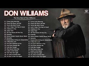 Best Songs of Don Williams NonStop Playlist - Don Williams Greatest Hits Full Album