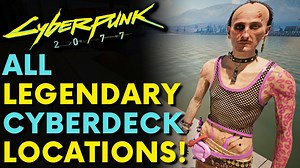 Cyberpunk 2077 – ALL LEGENDARY CYBERDECKS! | Locations, Cost & Guide (Updated)