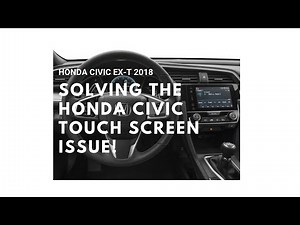 Fixing Flashing Interface Screen on 2018 Honda Civic EX-T
