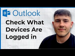 How to Check What Devices Are Logged into Your Outlook Webmail Account (2025 Guide)