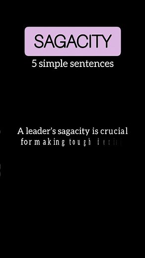 SAGACITY: meaning and 5 simple sentences