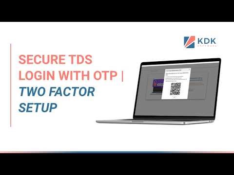 Add Extra Security to TDS Login | OTP Setup
