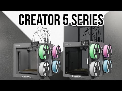 Flashforge Reveals Creator 5/5 Pro Toolchanger 3D Printers