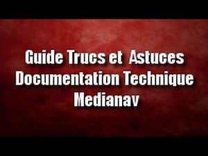 Guide Trucs et Astuces - Documentation Technique Medianav