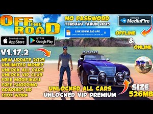 Off The Road Mod Apk 1.17.2 Terbaru 2025 - Unlimited Money & Unlock All Cars VIP