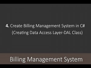 4. Create Billing Management System in C# (Creating Data Access Layer-DAL Class)