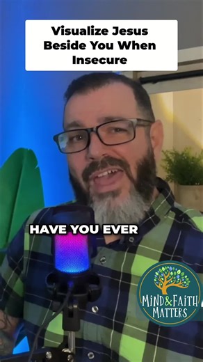 Visualization scripture imprinting. Imagine Jesus beside you in moments of insecurity. Matthew 28:20: