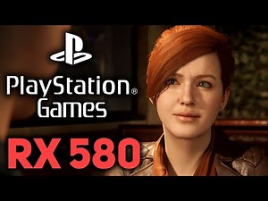 PlayStation Games on RX 580 | 7 GAMES at 1080p