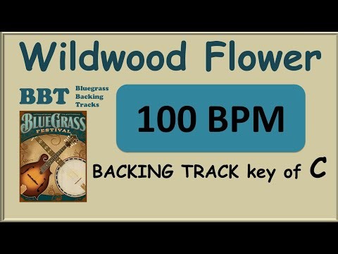 Wildwood Flower 100 bpm bluegrass backing track