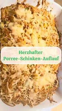 Herzhafter Porree-Schinken-Auflauf Soulfood aus dem Ofen einfach gemacht #porree#auflauf#zuckerfrei