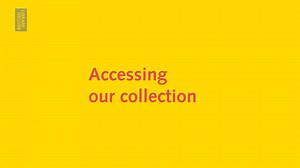 Accessing our collection