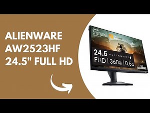 Alienware AW2523HF 24.5" Full HD (1920x1080) Monitor Gaming, 360Hz, Fast IPS, 0.5ms, AMD FreeSync.