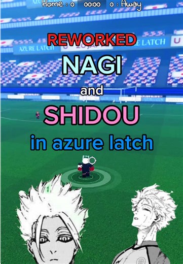 Nagi and Shidou's Cool Adventures in Azure Latch