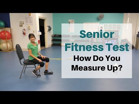 Senior Fitness Test: How Fit Are You?