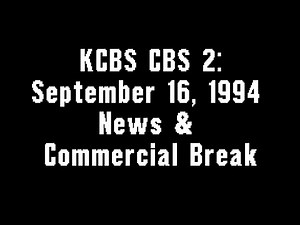 KCBS CBS 2: September 16, 1994 News & Commercial Break