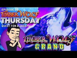 ★TIMBER WOLF THURSDAY!★ 🐺 [EP 05] QUEST FOR A JACKPOT! TIMBER WOLF GRAND Slot Machine (Aristocrat)