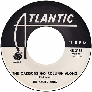 The Castle Kings - The Caissons Go Rolling Along