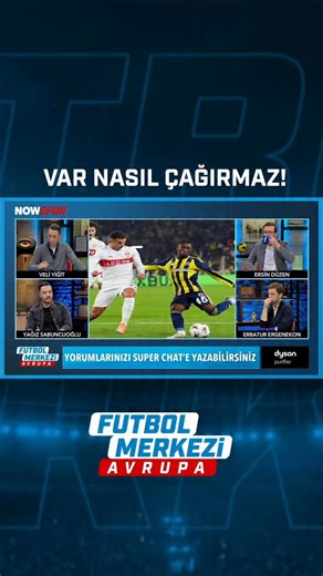 NOW Spor on Instagram: "EDSON ALVAREZ’İN POZİSYONU “Orta hakem pozisyonu görmedi ama VAR nasıl çağırmıyor?”"