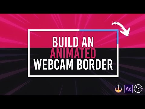 How To Make An ANIMATED WEBCAM Overlay + Setup Through OBS & Streamelements