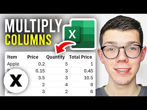 How To Multiply Columns In Excel - Full Guide