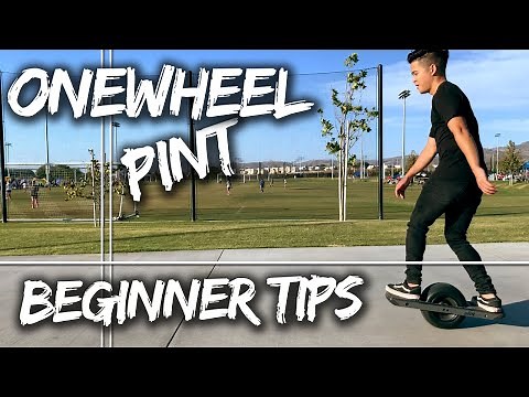 Onewheel Pint, 5 Tips for Beginners, New Rider Tips and Tricks