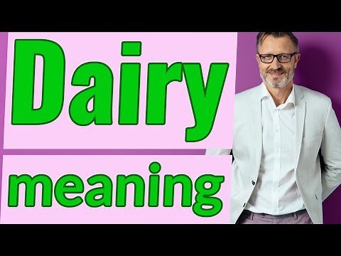 Dairy | Meaning of dairy
