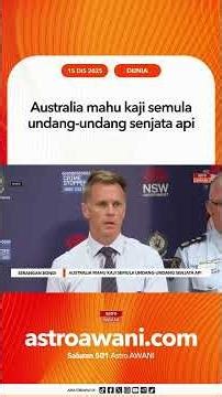 Australia mahu kaji semula undang undang senjata api