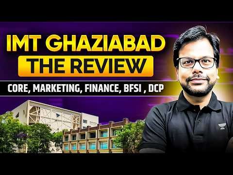 IMT Ghaziabad Shortlist DCP, BFS, Core, Marketing Explained | Join or Not - Amiya Sir