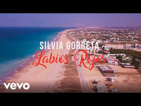 Silvia Gorreta - Labios Rojos (Video Oficial)
