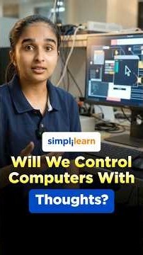 Can You Control a Computer With Your Thoughts? | How Neuralink’s Brain Implant Works | Simplilearn