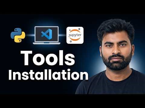 How to install Python, Jupyter and VS Code | Data Science Setup | Lecture 4