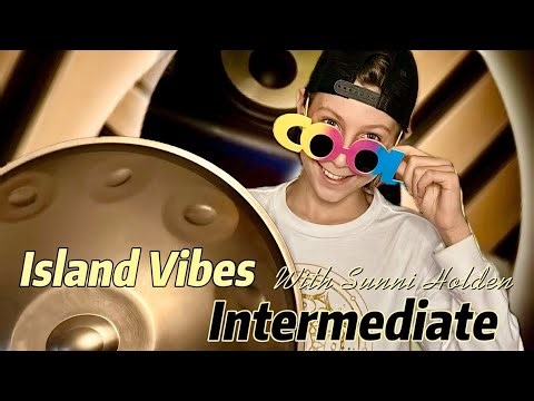 Island Vibes | Intermediate Tutorial | Sunni Holden | Sunnisessionz | Handpan Artistry | Learn