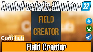 LS22 Field Creator