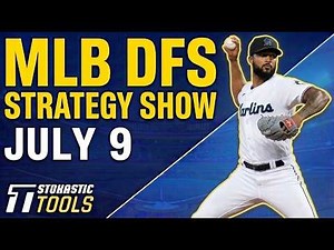 MLB DFS Strategy Thursday 7/9/26 | DraftKings & FanDuel MLB Lineup Picks