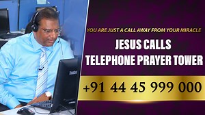 Anywhere, Anything, Anytime we’re there to pray for you!! An average of 15,000 people call in to receive prayers from the Jesus Calls Telephone Prayer Tower, over the phone every day. If you want to receive prayers and witness miracles along with it, call on 91 8546999000. GIVE TOWARDS THIS MIGHTY MISSION AND BE A BLESSING TO MILLIONS! https://bit.ly/JCTPT | Jesus Calls
