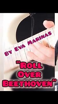 Roll Over Beethoven — Chuck Berry | Female Guitar Playing & Vocals Full Cover by Eva Marinas