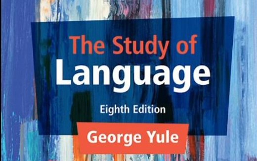 Yule《语言研究》(The Study of Language)8th 介绍 第一章