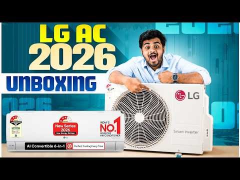 LG 1.5 Ton AC 2026 Model Unboxing and Features Explained