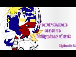 Countryhuman react to Philippines Tiktok// Episode 8