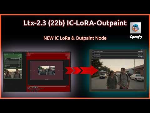 Ltx-2.3 NEW! Outpaint LoRa with NEW VACE Node #ComfyUI