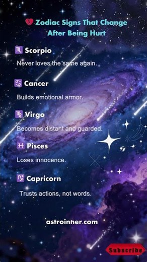 Zodiac Signs That Change After Being Hurt #astroinner