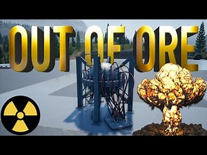 OUT OF ORE | GOING NUCLEAR NEW UPDATE ITEM
