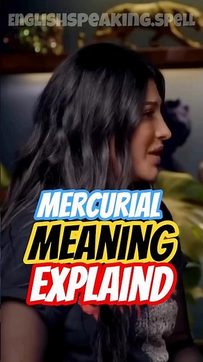 Mercurial Meaning ⚡ | Advanced English Vocabulary Explained