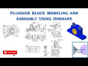 Plummer block | A pillow block bearing | Onshape 3D modeling and Assembly | Plummer block assembly