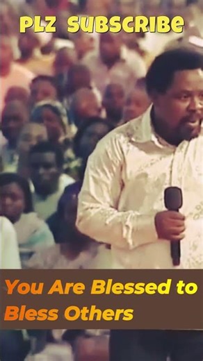 You Are Blessed to Bless Others#motivation #tbjoshua #viral #viralvideo