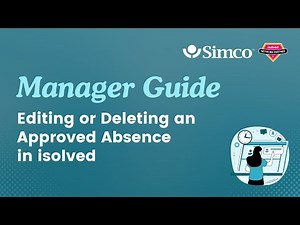 Editing or Deleting an Approved Absence in isolved | Manager Guide