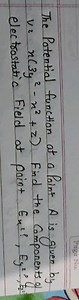 The Potential function at a Point A is given by v=x\left(3 y^{2... | Filo